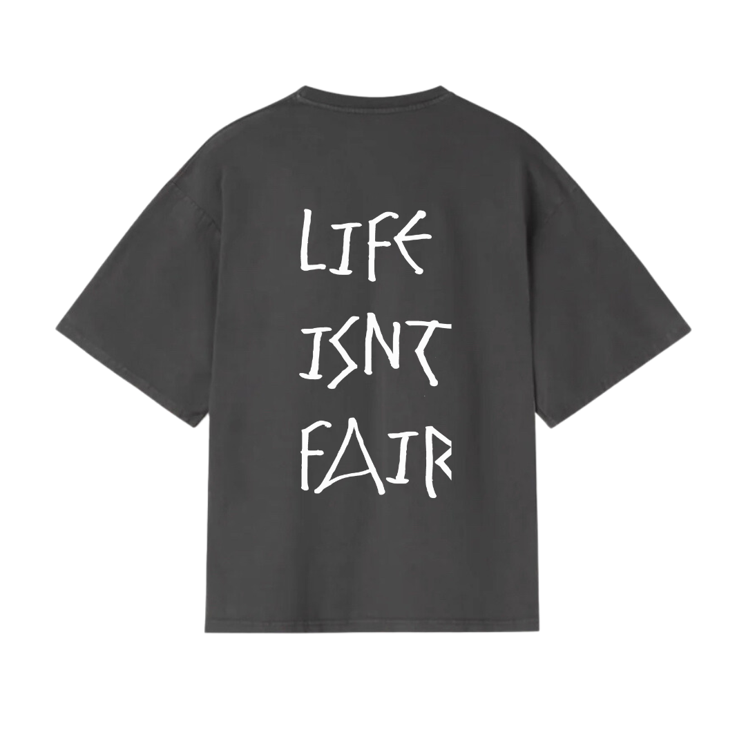 LIFE ISN'T FAIR