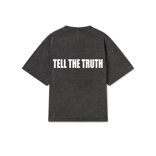 Tell The Truth T-Shirt