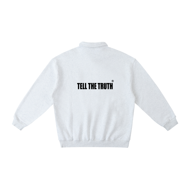 Tell The Truth Heavyweight Polo-Collar Sweatshirt