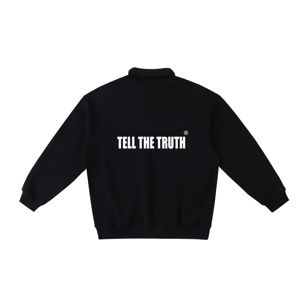 Tell The Truth Heavyweight Polo-Collar Sweatshirt